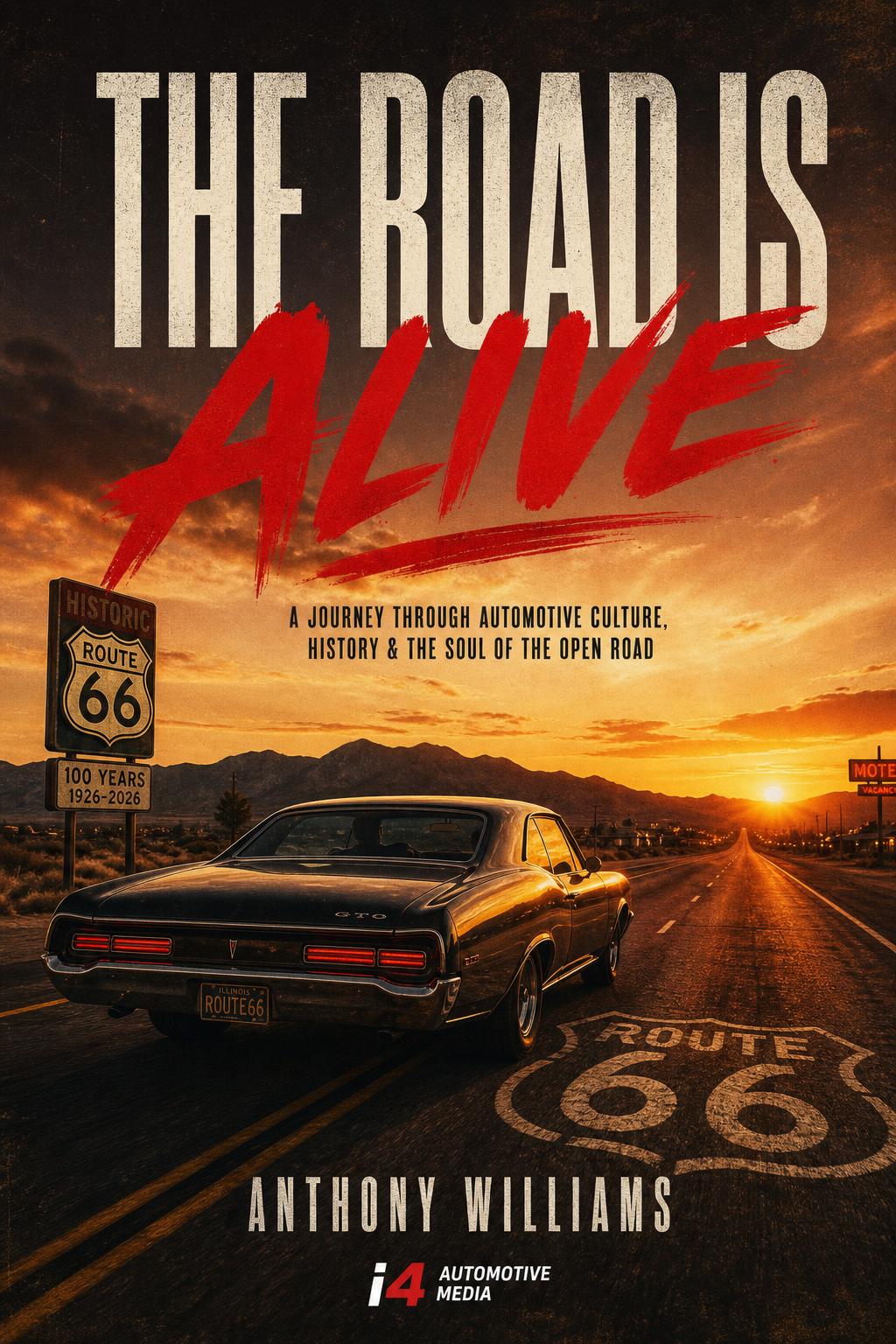 The Road is Alive book cover — Route 66 centennial commemorative edition